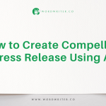 How to Create a Compelling Press Release With AI