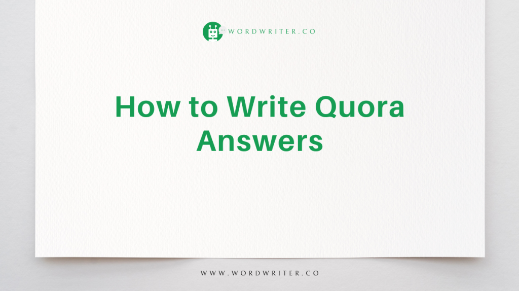 how to write quora answers