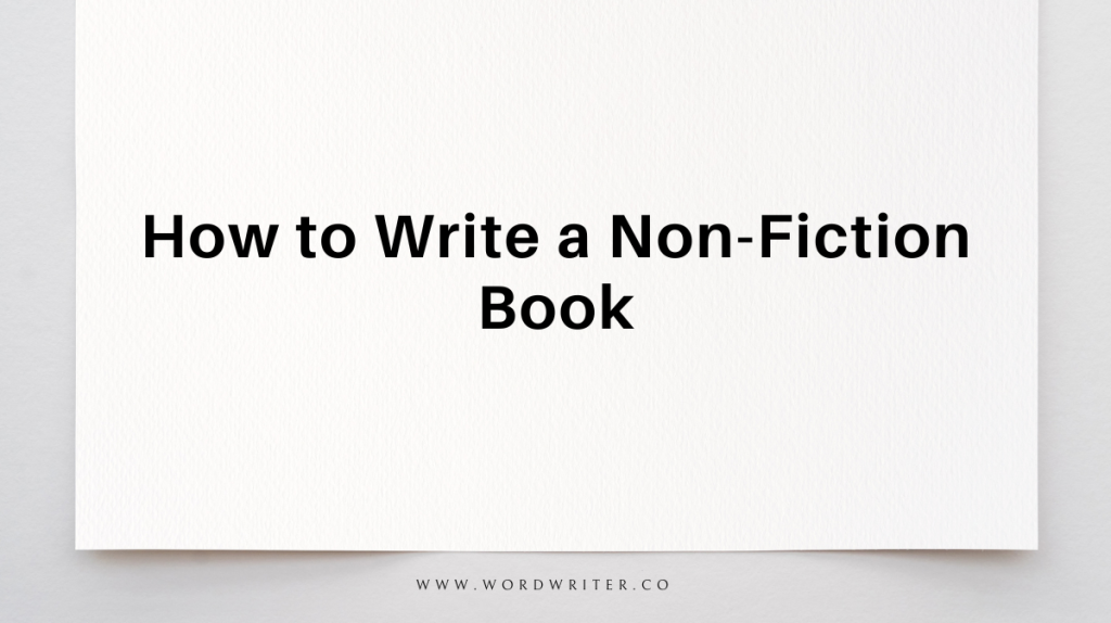 How to Write a Non-Fiction Book