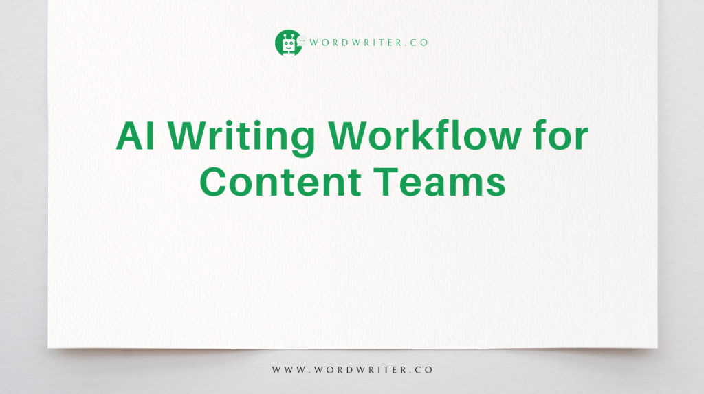 AI-schrijfworkflow voor contentteams