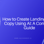 How to Create Landing Page Copy Using AI