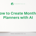 Cómo crear planificadores mensuales con IA