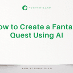 How to Create a Fantasy Quest Using AI